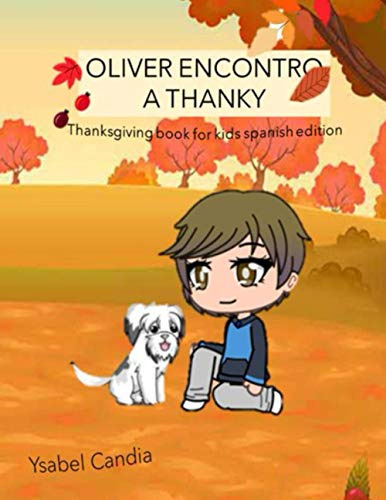 Oliver Encontro A Thanky Thanksgiving Book For Kids Spanish