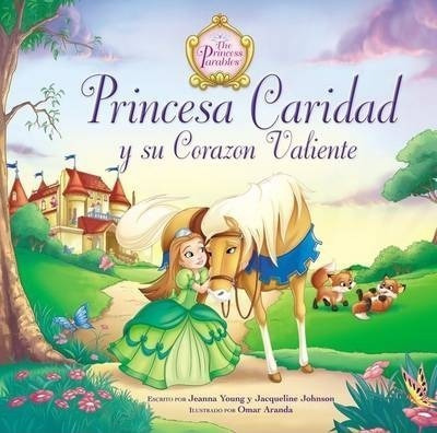 Princesa Caridad Y Su Corazon Valiente - Jacqueline Kinney J