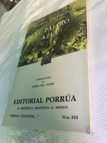 El Pájaro Azul Autor Maurice Maeterlinck Editorial Porrúa