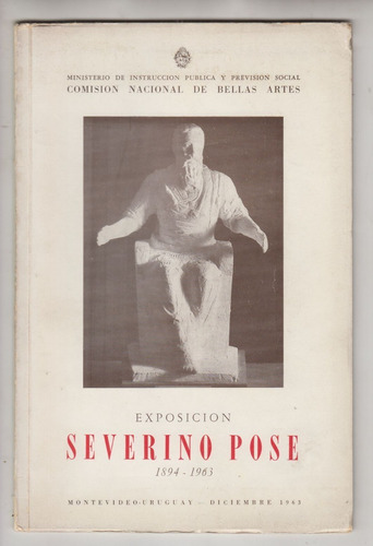 Arte Uruguay Severino Pose Catalogo Expo Teatro Solis 1963