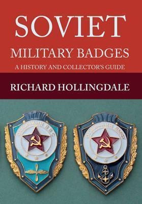 Soviet Military Badges : A History And Collector's Guide - R