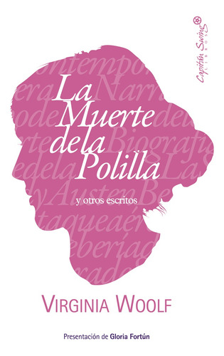 Muerte De La Polilla Y Otros Escritos, Woolf, Cap. Swing