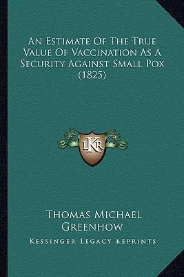 Libro An Estimate Of The True Value Of Vaccination As A S...