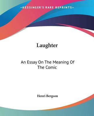 Libro Laughter : An Essay On The Meaning Of The Comic - H...