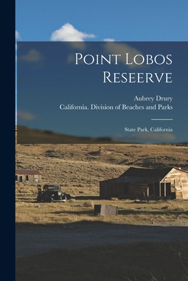 Libro Point Lobos Reseerve; State Park, California - Drur...