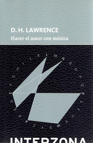 Hacer El Amor Con Musica - D. H. Lawrence