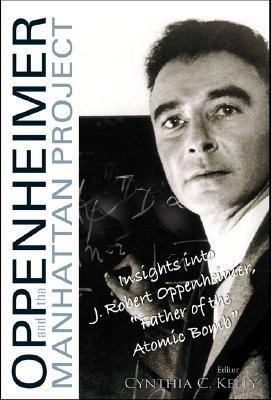 Oppenheimer And The Manhattan Project: Insights Into J Ro...