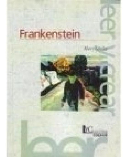 Libro - Frankenstein (coleccion Leer Y Crear 149) - Shelley