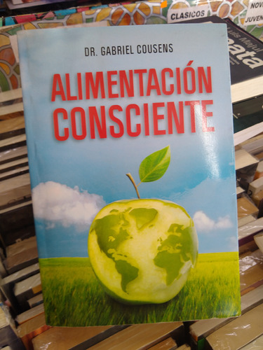 Alimentación Consciente Dr.gabriel Cousens 