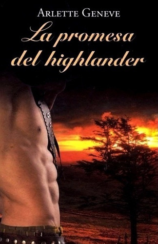La Promesa Del Highlander, De Geneve Arlette. Editorial Rba, Edición 2011 En Español