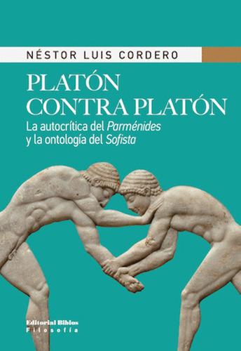 Platon Contra Platon - Cordero Nestor Luis