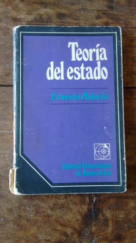 Teoria Del Estado - Ernesto Palacio - Eudeba