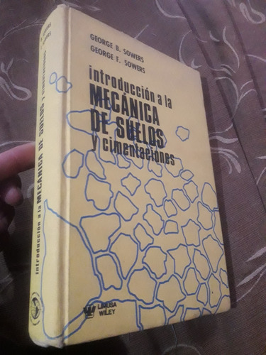 Libro Mecánica De Suelos Y Cimentaciones George Sowers