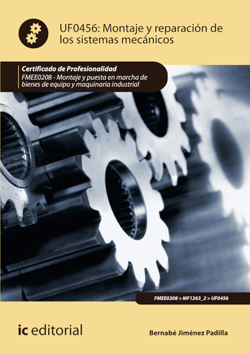 Libro Montaje Y Reparación De Los Sistemas Mecánicos. Fmee02