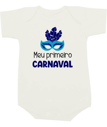 Body Ou Camiseta Infantil Meu Primeiro Carnaval Azul