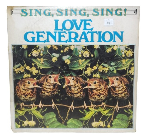 Love Generation  Sing, Sing, Sing!, Lp. La Cueva Musical