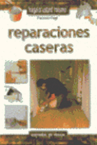 Reparaciones Caseras . Hagalo Usted Mismo, De Poggi Francesco. Editorial Vecchi, Tapa Blanda En Español, 1900