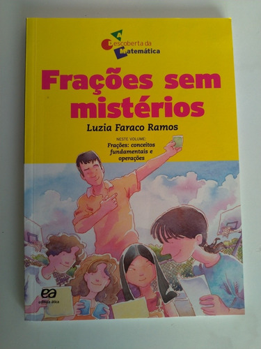 Frações Sem Mistérios - Luzia Faraco Ramos