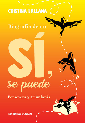 Biogrfia De Un Si Se Puede - Lallana Cristina (libro) - Nu 