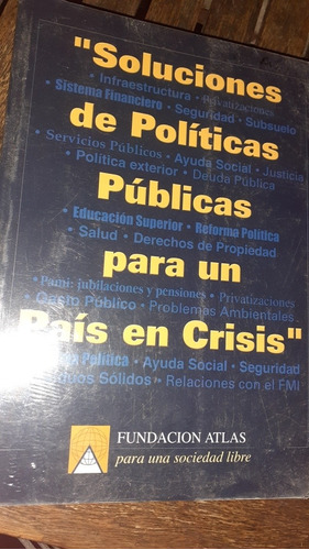 Soluciones De Políticas Públicas Para Un País En Crisis Ap