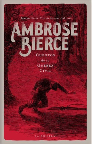 Libro Cuentos De La Guerra Civil - Bierce, Ambrose