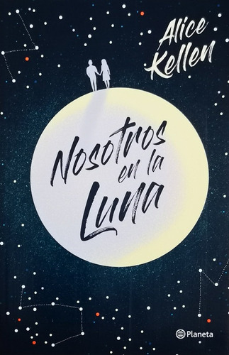 Nosotros En La Luna - Kellen Alice