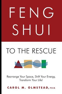 Libro Feng Shui To The Rescue : Rearrange Your Space, Shi...