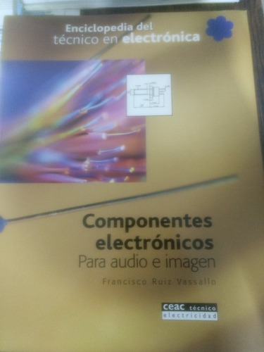 Enciclopedia Del Tecnico En Electronica