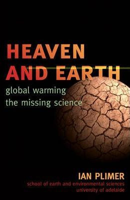 Libro Heaven And Earth : Global Warming, The Missing Scie...