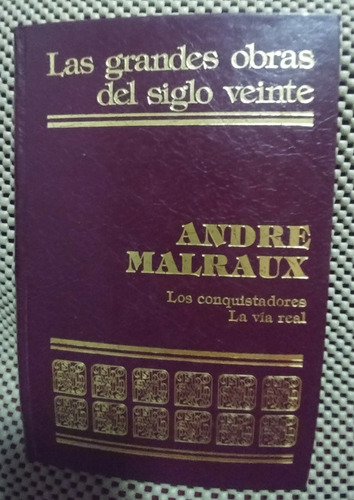 Las Grandes Obras Del Siglo Veinte André Malraux
