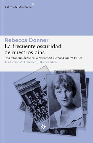 La Frecuente Oscuridad De Nuestros Días. Una Estadounidense