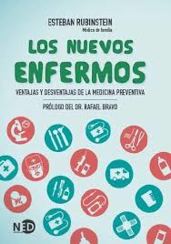 Los Nuevos Enfermos - Esteban Rubinstein