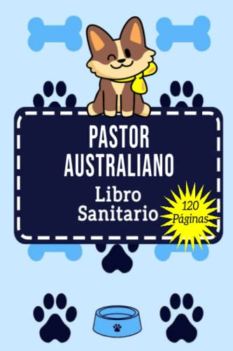 Pastor Australiano Libro Sanitario: Historia De Las Vacunasp