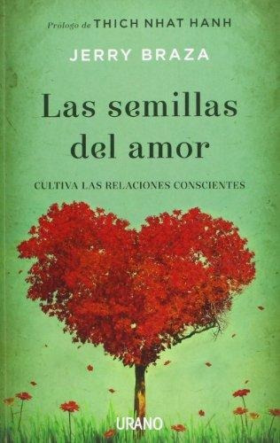 Las Semillas Del Amor - Jerry Braza - Ed. Urano