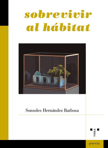 Libro: Sobrevivir Al Hábitat. Hernández Barbosa,sonsoles. Ed