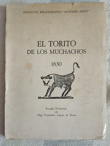 El Torito De Los Muchachos (1830)  Inst Antonio Zinny 