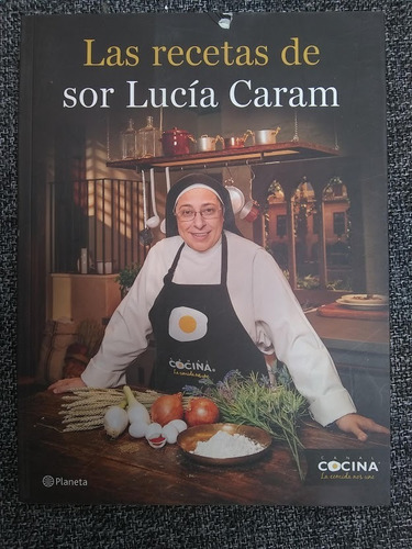 Las Recetas De Sor Lucía Caram