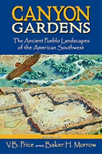 Canyon Gardens, De V B Price. Editorial University New Mexico Press, Tapa Blanda En Inglés