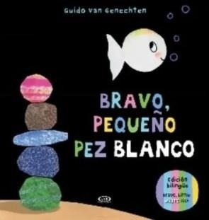 Bravo Pequeño Pez Blanco Guido Van Genechten V&r