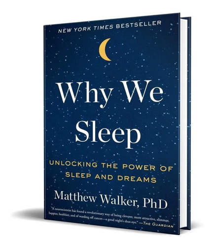 Why We Sleep - Matthew Walker [ Original ] 