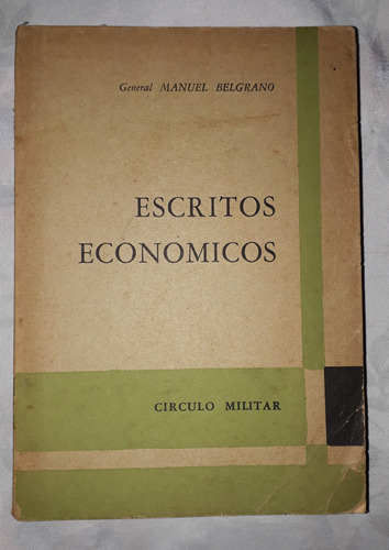 Escritos Económicos- Manuel Belgrano
