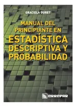 Comprar Manual Del Principiante En Estadistica Descriptiva Y Prob