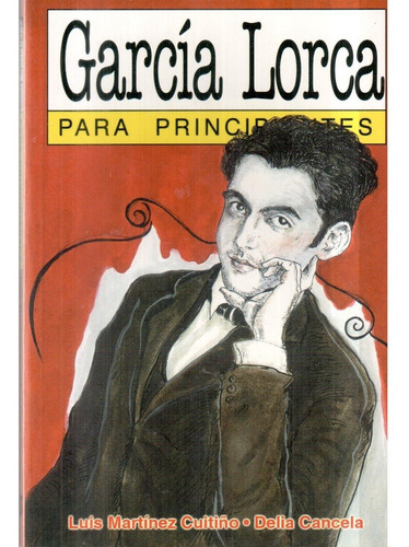 García Lorca Para Principiantes. Informativos Ilustrados.