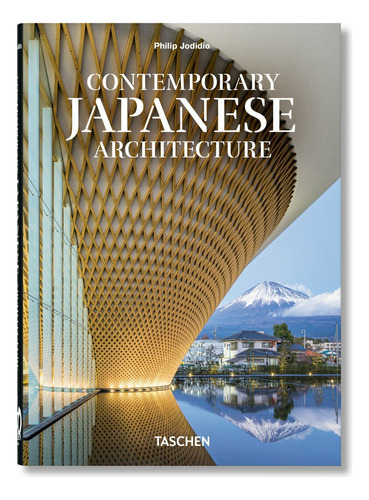 Libro 40 - Contemporary Japanese Architecture, De Philip Jodidio. Editorial Taschen, Tapa Dura, Edición 1 En Español, 2023