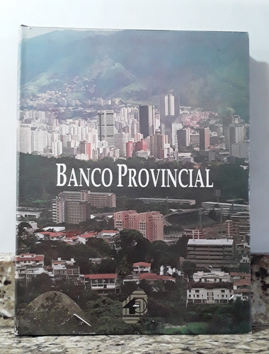 Libro Banco Provincial 40 Años En Tapa Dura