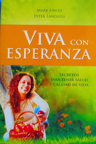 Viva Con Esperanza - Mark Finley - Peter Landless+