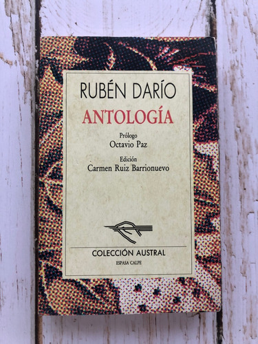 Antología Ruben Darío / Prólogo Octavio Paz