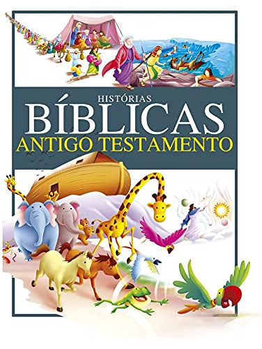 Libro Histórias Bíblicas Antigo Testamento De Editora Online