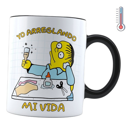 Taza Mágica Ralph Wiggum Yo Arreglando Mi Vida Meme 