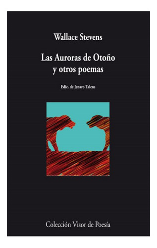 Las Auroras De Otoño Y Otros Poemas